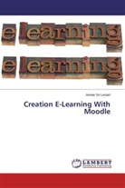 Ambar Sri Lestari - Creation E-Learning With Moodle