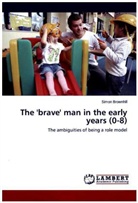 Simon Brownhill - The 'brave' man in the early years (0-8)