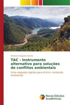 Emerson Augusto Varoto - TAC - Instrumento alternativo para soluções de conflitos ambientais