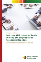 Rodrigo Araújo Pereira - Método AHP na redução de multas em empresas de telecomunicações