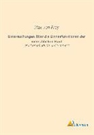 Max Von Frey, Max Von Frey - Untersuchungen über die Sinnesfunktionen der menschlichen Haut