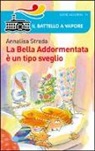 Annalisa Strada, A. Ferrari - La Bella Addormentata è un tipo sveglio