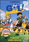 Luigi Garlando, M. Gentilini - Il giorno della vittoria