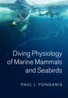 Paul Ponganis, Paul J. Ponganis, Paul J. (Scripps Institution of Oceanogr Ponganis, Ponganis Paul J. - Diving Physiology of Marine Mammals and Seabirds