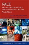 Heather Norton, Paul Ozin, Paul Norton Ozin - Pace: A Practical Guide to the Police and Criminal Evidence Act 1984