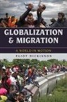 Eliot Dickinson - Globalization and Migration