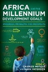 Charles Paterson Mutasa, Charles Mutasa, Mutasa Charles, Dr. Mark Paterson, Mark Paterson - Africa and the Millennium Development Goals