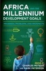 Charles Paterson Mutasa, Charles Mutasa, Mark Paterson - Africa and the Millennium Development Goals