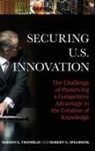 Robert G Spelbrink, Robert G. Spelbrink, Spelbrink Robert G., Darren E Tromblay, Darren E. Tromblay, Darren E. Spelbrink Tromblay... - Securing U.s. Innovation