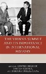 G. Bischof, Gunter Bischof, Günter Bischof, Stefan Karner, Barbara Stelzl-Marx - Vienna Summit Amp Its Importancepb