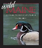 Bill Silliker, Bill Silliker, Silliker Bill - Wild Maine
