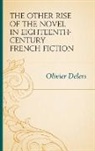 Olivier Delers, Delers Olivier - Other Rise of the Novel in Eighteenth-Century French Fiction