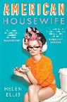 Helen Ellis, Helen Ellis - American Housewife