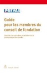 Stéphanie Perrenoud, Preva AG, Prevas AG, Prevas AG - Guide pour les membres du conseil de fondation