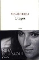 Nina Bouraoui, Bouraoui-n - Otages
