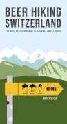 Monika Saxer - Beer hiking switzerland - The most refreshing way t