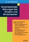 Harald Blomberg - Glutenbedingte Störungen bei Kindern und Erwachsenen