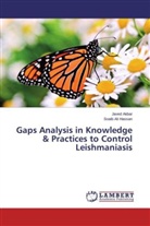 Jave Akbar, Javed Akbar, Soaib Ali Hassan - Gaps Analysis in Knowledge & Practices to Control Leishmaniasis