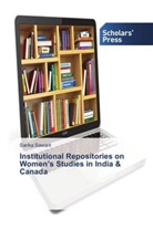 Sarika Sawant - Institutional Repositories on Women's Studies in India & Canada