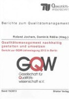 Rolan Jochem, Roland Jochem, Rössle, Dominik Rössle - Qualitätsmanagement nachhaltig gestalten und umsetzen