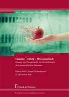 Peter Erdö, Péter Erdö, Péter (Kardinal Erdö, Péter (Kardinal) Erdö, Péter Kardinal Erdö, Józse Schweitzer... - Glaube - Ethik - Wissenschaft
