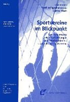 Eike Emrich, Vassilios Papathanassiou, Werner Pitsch - Sportvereine im Blickpunkt