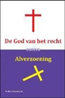 Walter Tessensohn - De God van het recht contra alverzoening