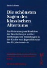 Daniela Evers - Die schönsten Sagen des klassischen Altertums