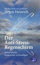 Jürgen Heinrich, Marcellu Menke, Marcellus Menke - Der Anti-Stress-Regenschirm