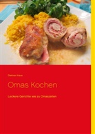 Dietmar Kraus, Das Team von Omaskochen, Da Team von Omaskochen, Das Team von Omaskochen - Omaskochen