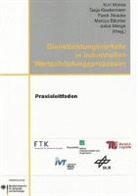 Marcus Bäumer, Tanja Klostermann, Julius Menge, Kurt Monse, Frank Straube - Dienstleistungsverkehr in industriellen Wertschöpfungsprozessen