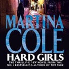 Martina Cole - Hard Girls (Audio book)