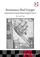 Anthony Parr, Parr Anthony - Renaissance Mad Voyages