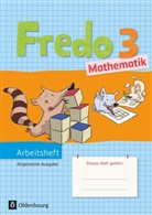 Anne Strothmann, Mechtild Balins, Mechtilde Balins, Rit Dürr, Rita Dürr, Nico Franzen-Stephan... - Fredo - Mathematik - Ausgabe A für alle Bundesländer (außer Bayern) - Neubearbeitung: Fredo - Mathematik - Ausgabe A - 2015 - 3. Schuljahr