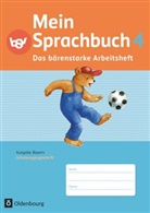 Sandr Duscher, Sandra Duscher, Gabi Hahn, Gab Hahn, Gabi Hahn, Margit Haneder... - Mein Sprachbuch, Ausgabe Bayern: Mein Sprachbuch - Ausgabe Bayern - 4. Jahrgangsstufe