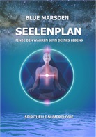 Blue Marsden, Katharina Alper, Katharina Alper - Seelenplan