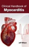 Jeff Wilson - Clinical Handbook of Myocarditis