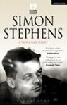Simon Stephens, Simon (Author) Stephens, Simon (Playwright Stephens - Simon Stephens: A Working Diary
