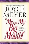 Joyce Meyer - Me and My Big Mouth: Your Answer Is Right Under Your Nose (Audio book)