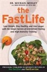 Michael Mosley, Mimi Spencer, Dr Michael Mosley, Michael Mosley, Michael/ Spencer Mosley, Mimi Spencer - The Fastlife