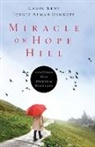 Carol Kent, Jennie Afman Dimkoff, Dimkoff Jennie Afman, Carol Kent, Carol/ Dimkoff Kent - Miracle on Hope Hill