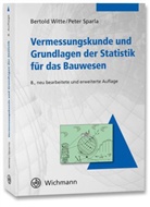 Peter Sparla, Bertol Witte, Bertold Witte - Vermessungskunde und Grundlagen der Statistik für das Bauwesen