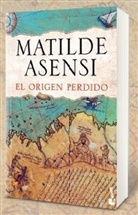 Matilde Asensi - El origen perdido