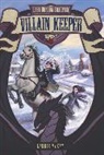 Laurie Mckay - Last Dragon Charmer #1: Villain Keeper