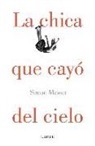 Simon Mawer - La chica que cayó del cielo