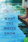 Tamara Valentine - What the Waves Know