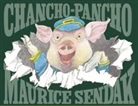 Maurice Sendak - Chancho-Pancho