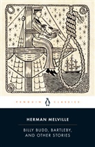 Peter M. Coviello, Herman Melville, Herman/ Coviello Melville, Herman Merlville - Billy Budd, Bartleby, and Other Stories