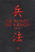 Sun Tsu, Sun Tzu, Sunzi - Die Kunst des Krieges