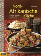 Ghillie Basan - Nord-Afrikanische Küche